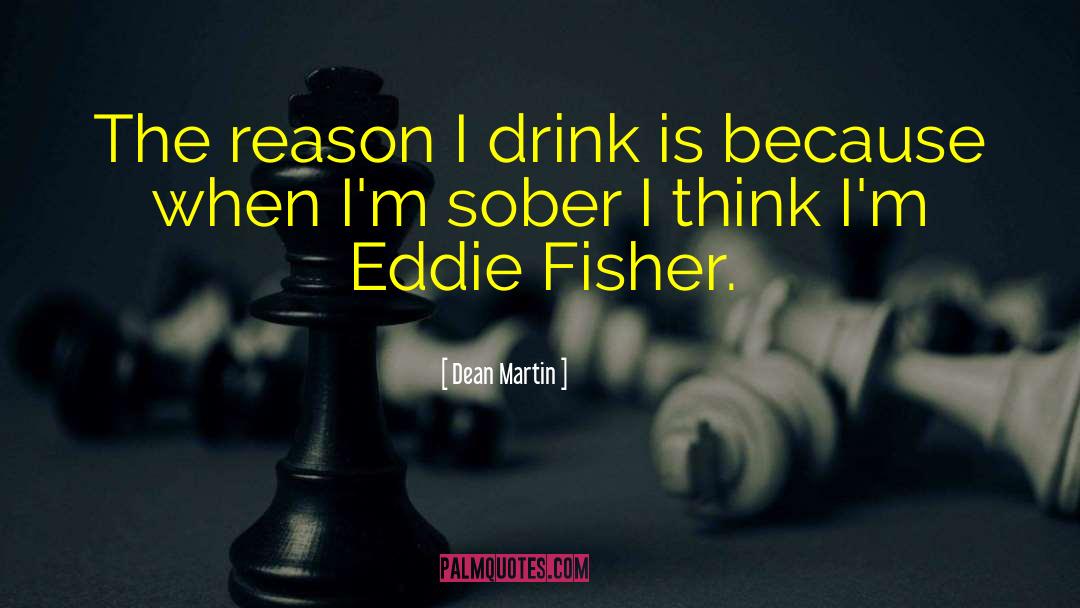 Sober quotes by Dean Martin
