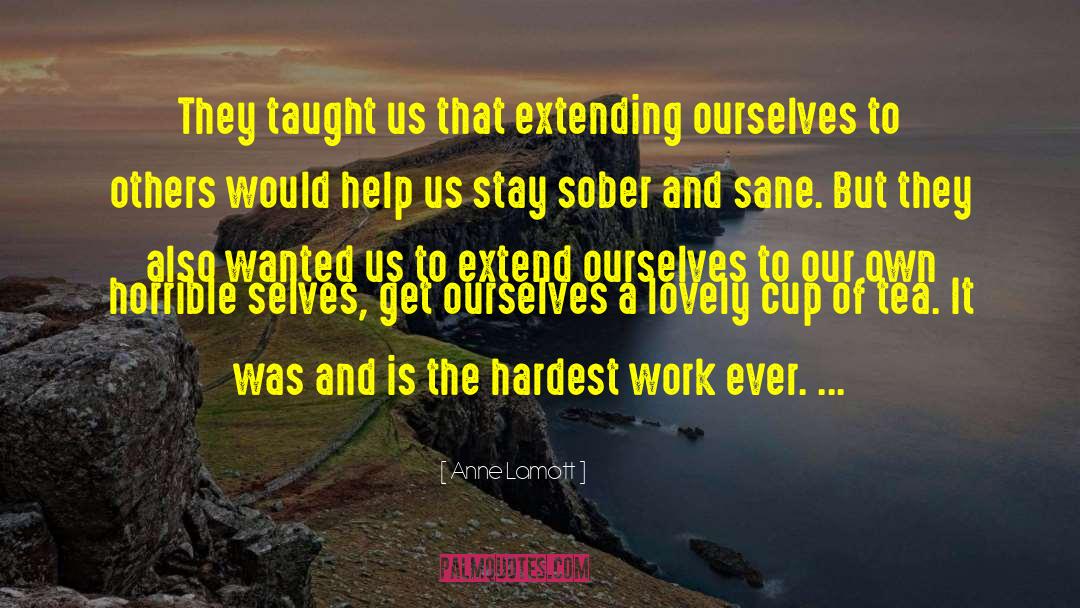 Sober quotes by Anne Lamott