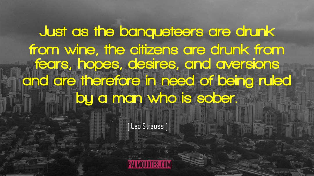 Sober Up quotes by Leo Strauss