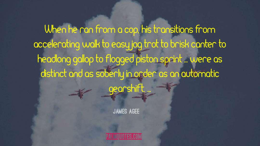 Soberly quotes by James Agee