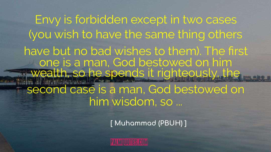 Soberly Righteously And Godly quotes by Muhammad (PBUH)