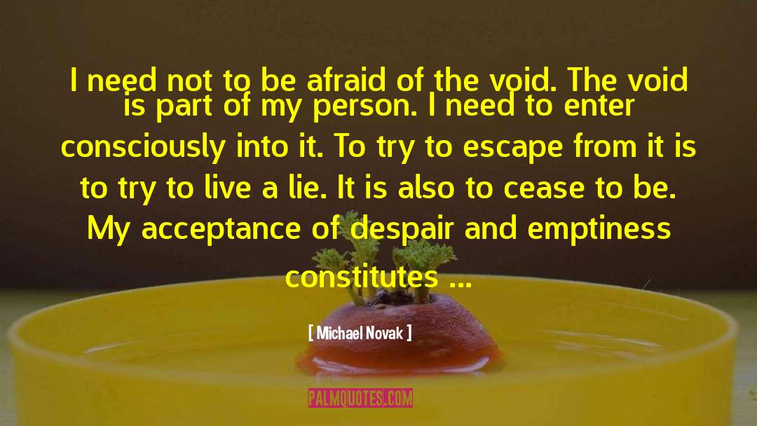 Sobriety Courage quotes by Michael Novak