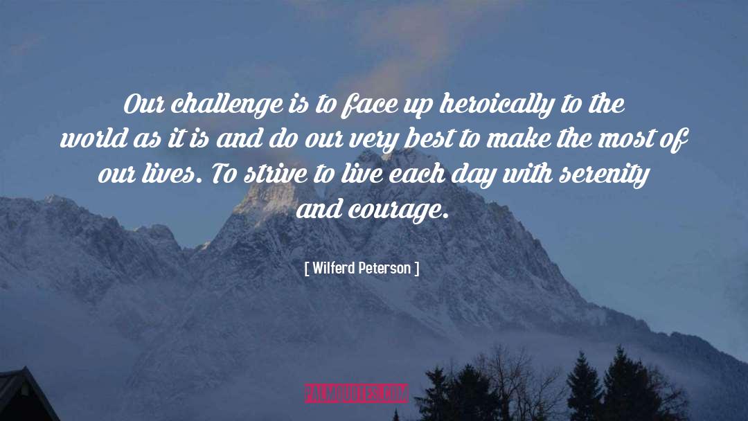 Sobriety Courage quotes by Wilferd Peterson