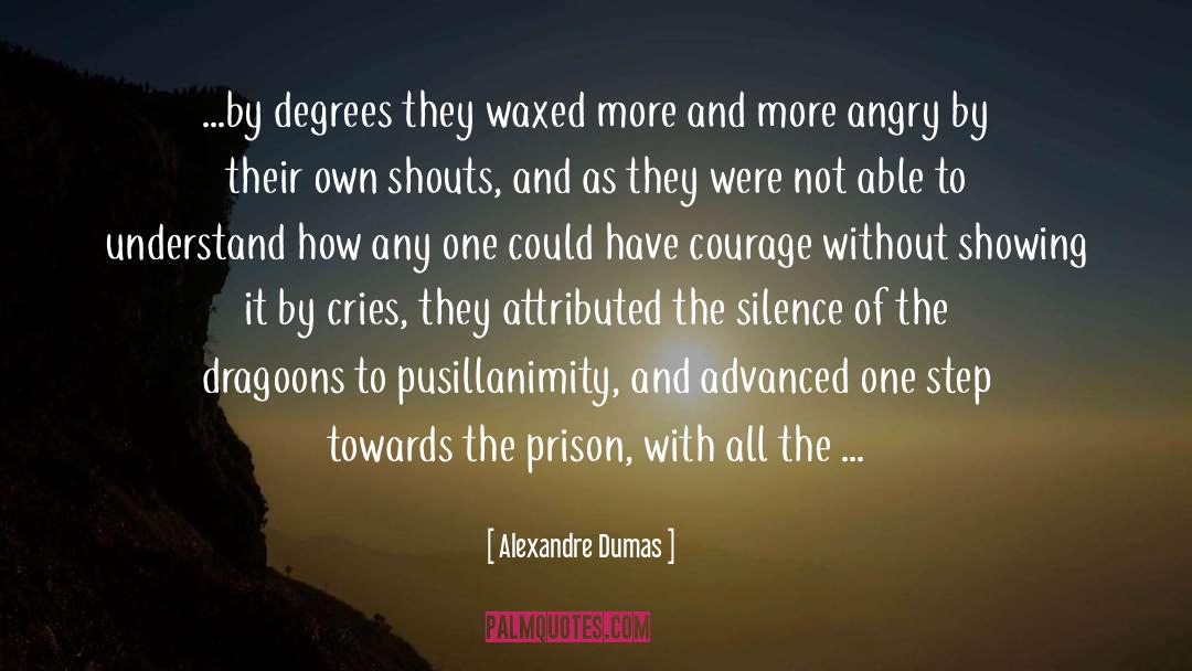 Sobriety Courage quotes by Alexandre Dumas