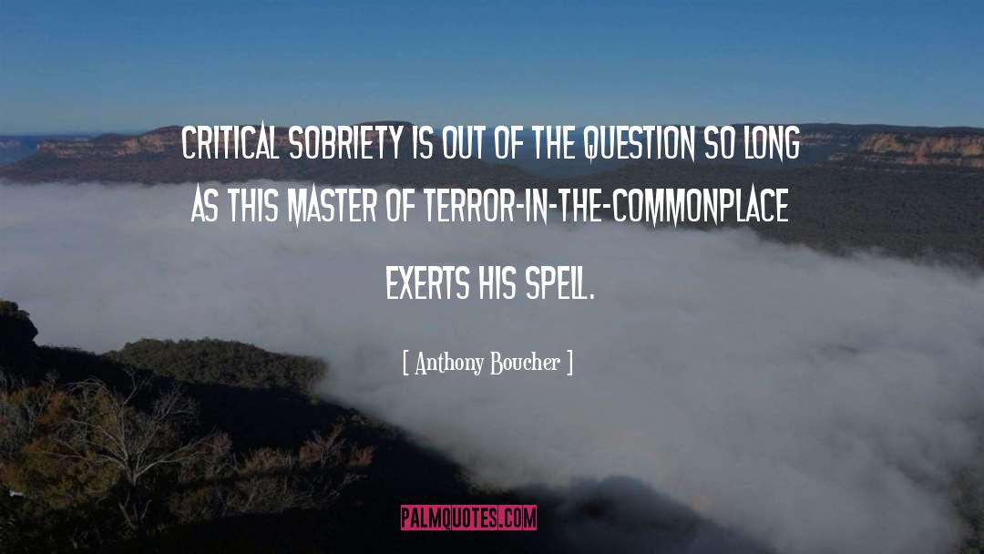 Sobriety quotes by Anthony Boucher