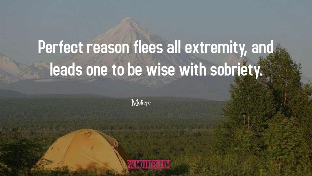 Sobriety quotes by Moliere