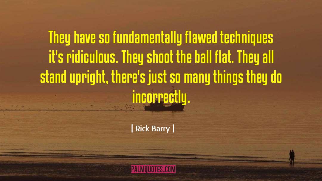 Soccer Ball quotes by Rick Barry