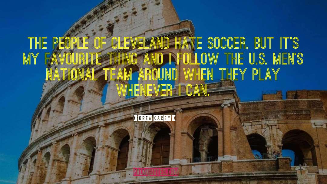 Soccer Ball quotes by Drew Carey