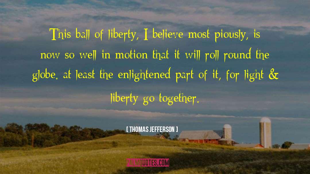 Soccer Ball quotes by Thomas Jefferson