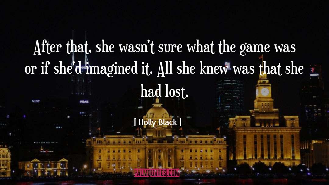Soccer Game quotes by Holly Black