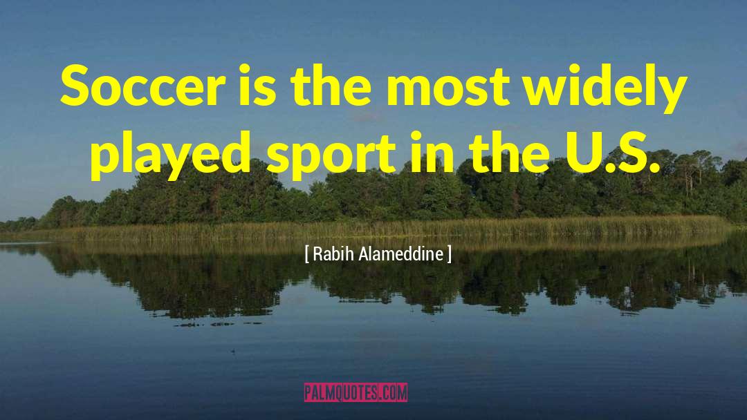 Soccer Skills quotes by Rabih Alameddine