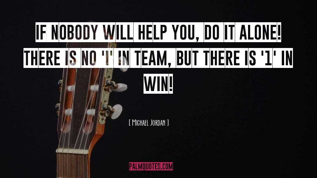 Soccer Team quotes by Michael Jordan