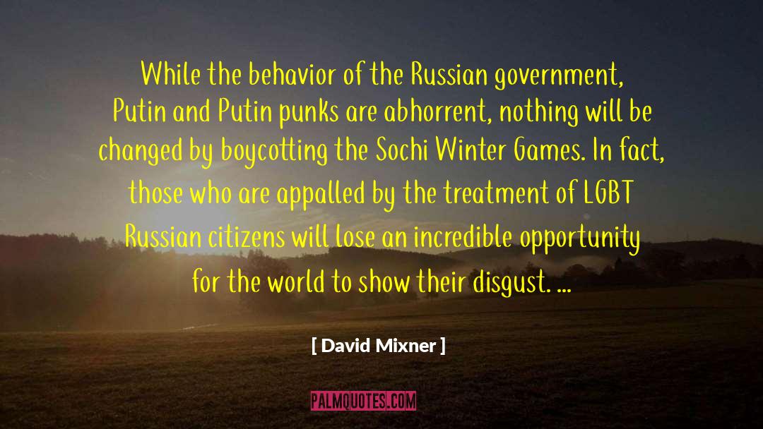 Sochi quotes by David Mixner
