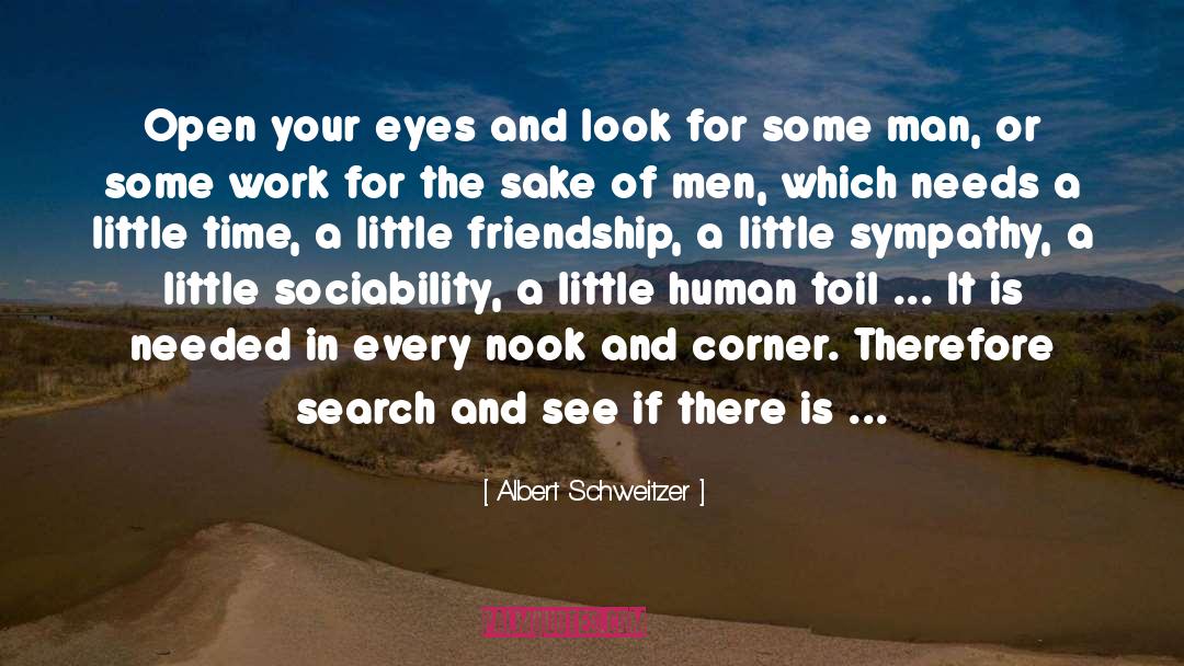 Sociability quotes by Albert Schweitzer