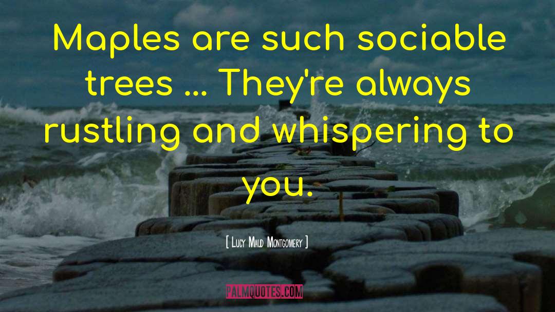 Sociable quotes by Lucy Maud Montgomery