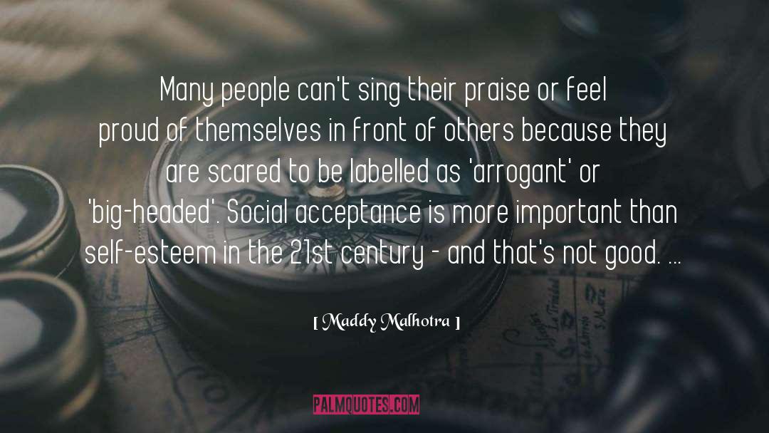 Social Acceptance Article quotes by Maddy Malhotra