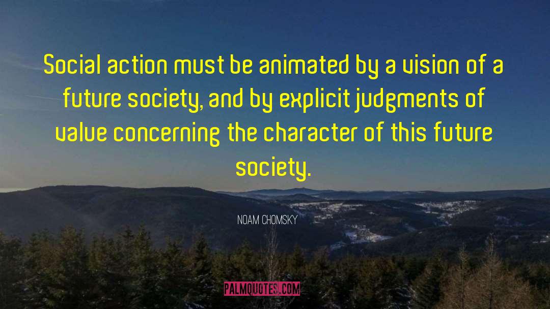 Social Action quotes by Noam Chomsky