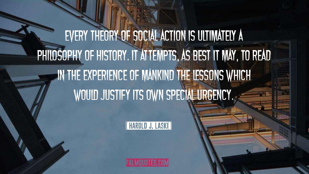 Social Action quotes by Harold J. Laski