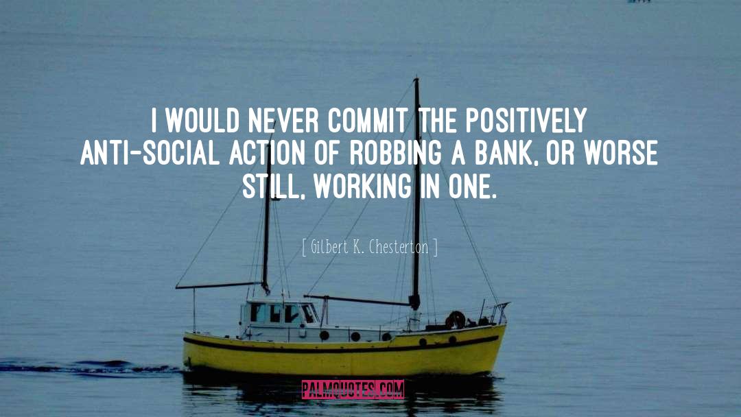 Social Action quotes by Gilbert K. Chesterton