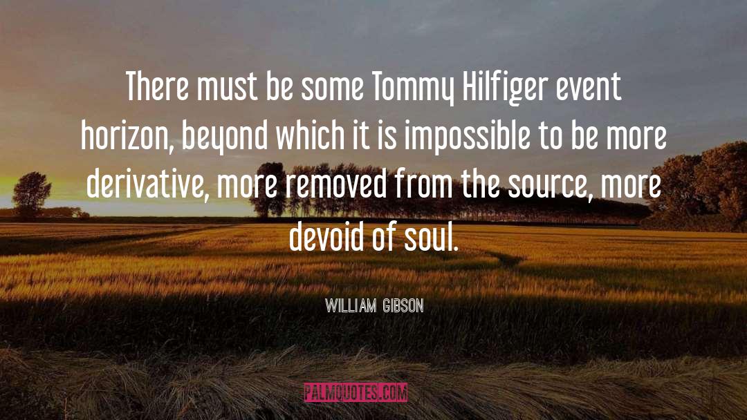 Social Activism quotes by William Gibson