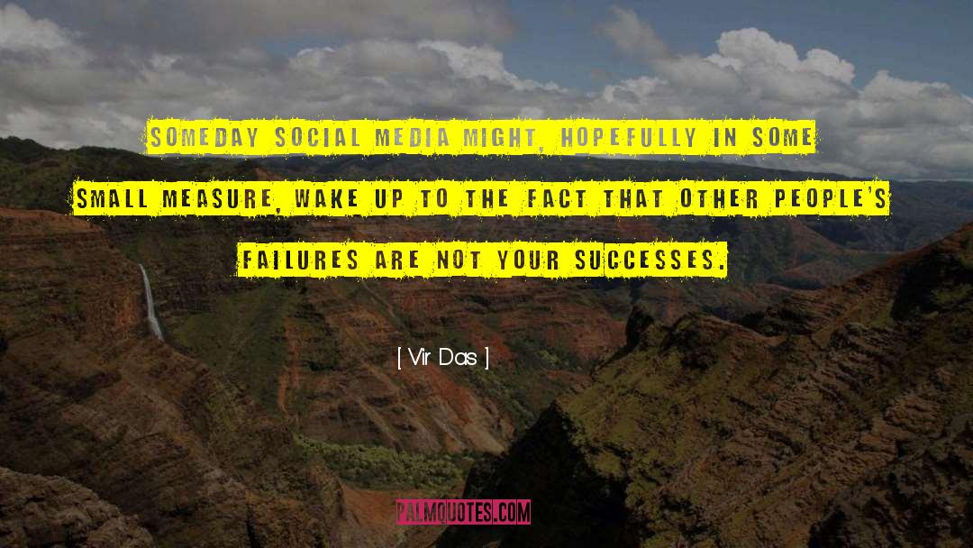 Social Animals quotes by Vir Das