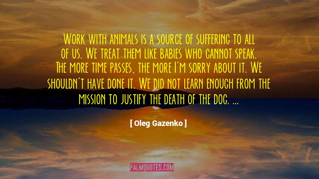 Social Animals quotes by Oleg Gazenko