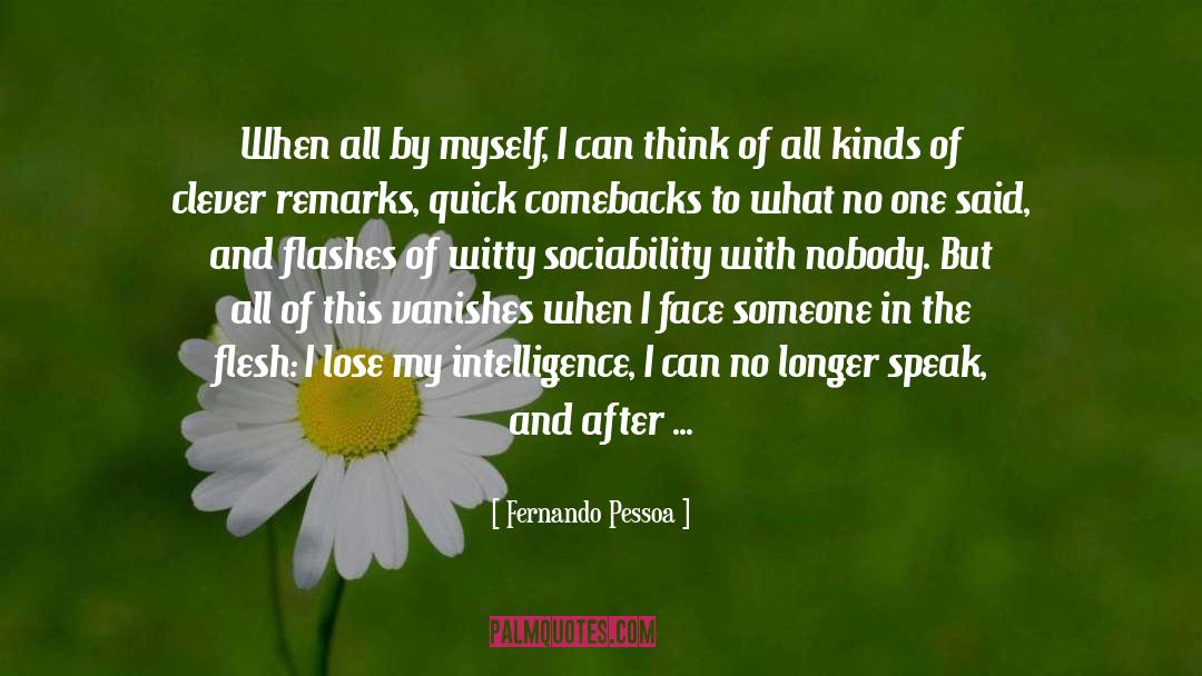 Social Anxiety Polite quotes by Fernando Pessoa