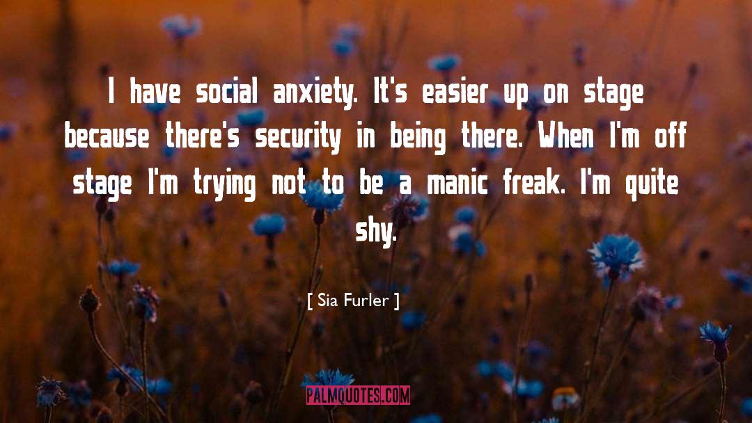 Social Anxiety quotes by Sia Furler