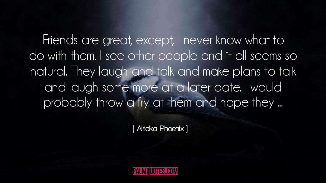 Social Anxiety quotes by Airicka Phoenix