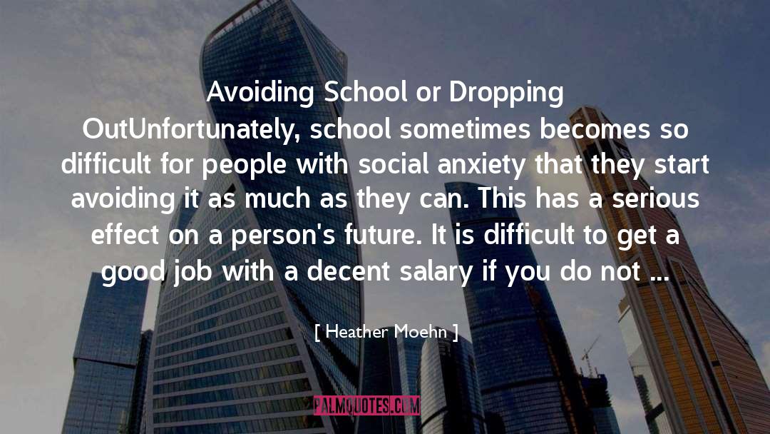 Social Anxiety quotes by Heather Moehn