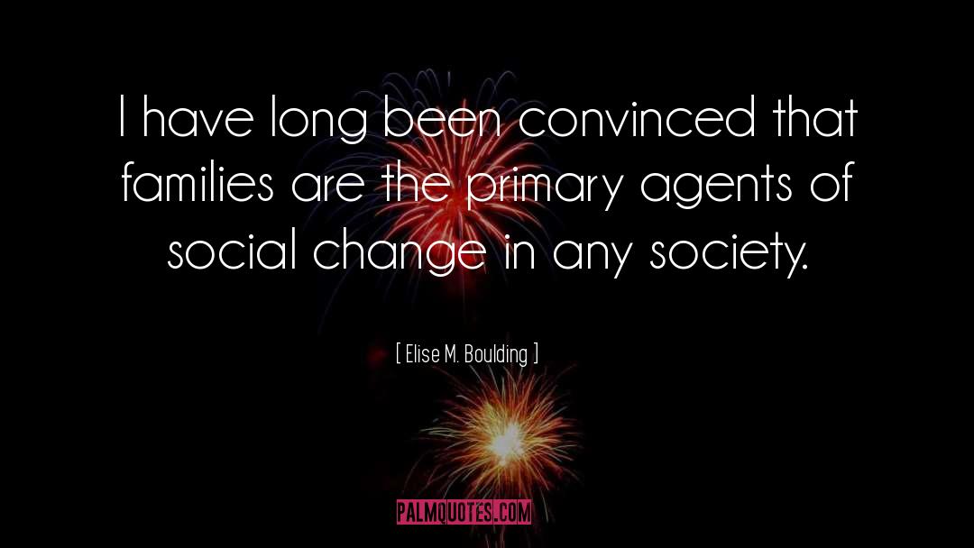 Social Attitudes quotes by Elise M. Boulding