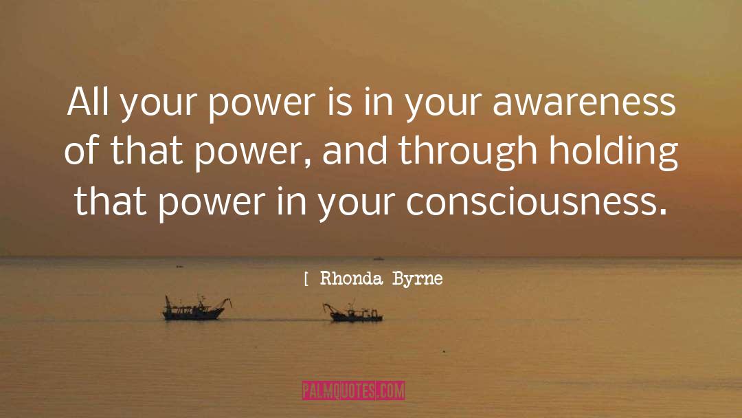 Social Awareness quotes by Rhonda Byrne