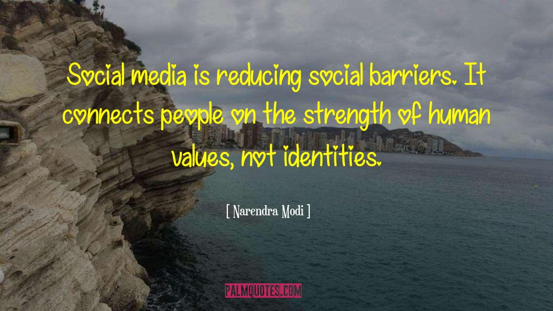 Social Barriers quotes by Narendra Modi