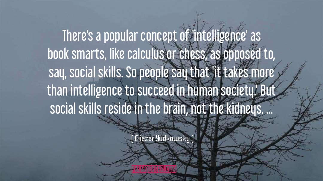 Social Brain Hypothesis quotes by Eliezer Yudkowsky