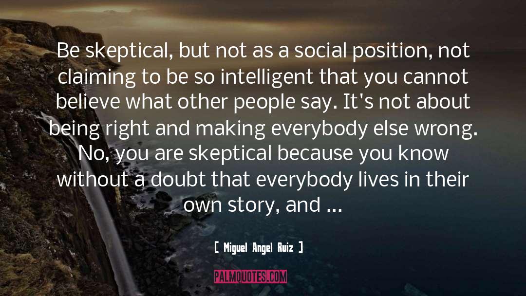 Social Bubble quotes by Miguel Angel Ruiz