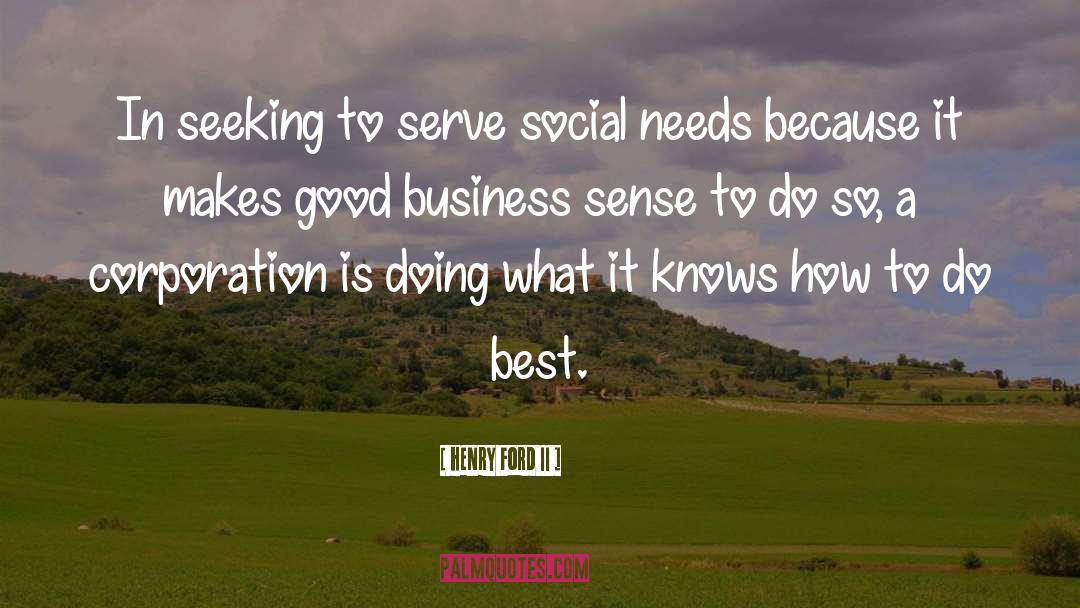 Social Business quotes by Henry Ford II