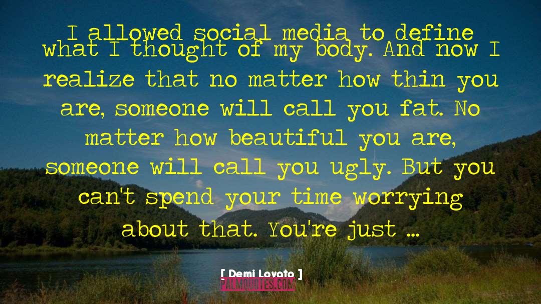 Social Capital quotes by Demi Lovato