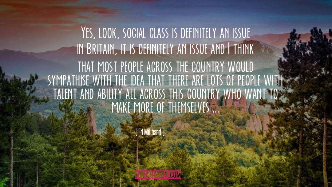 Social Class quotes by Ed Miliband