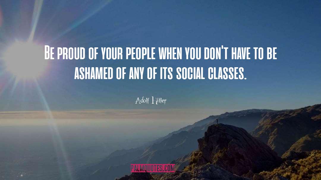 Social Classes quotes by Adolf Hitler