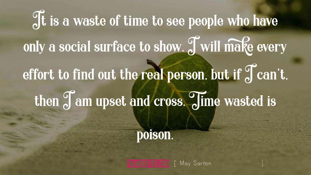 Social Climber quotes by May Sarton