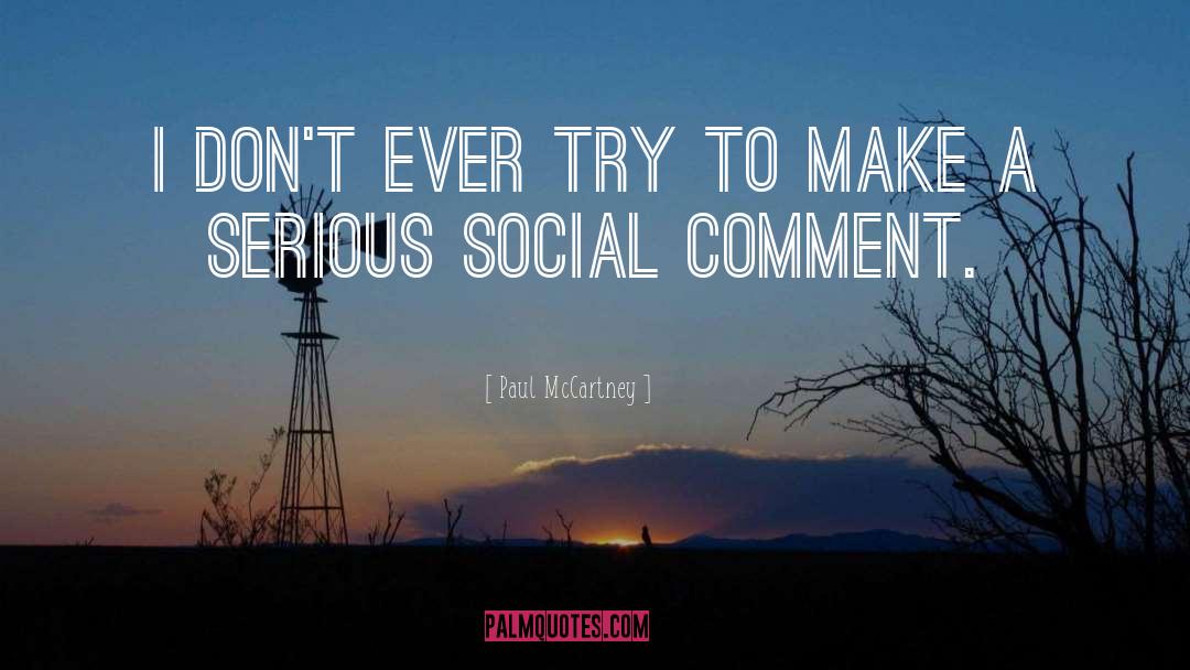 Social Comment quotes by Paul McCartney