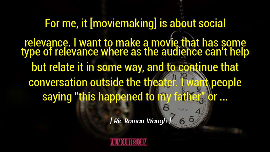 Social Comment quotes by Ric Roman Waugh