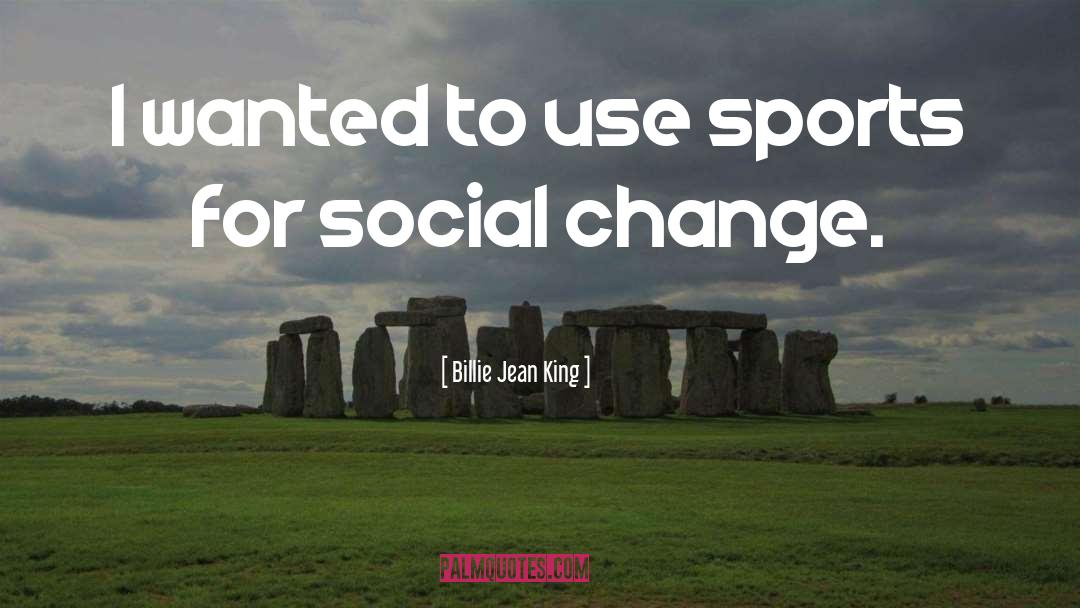 Social Community quotes by Billie Jean King