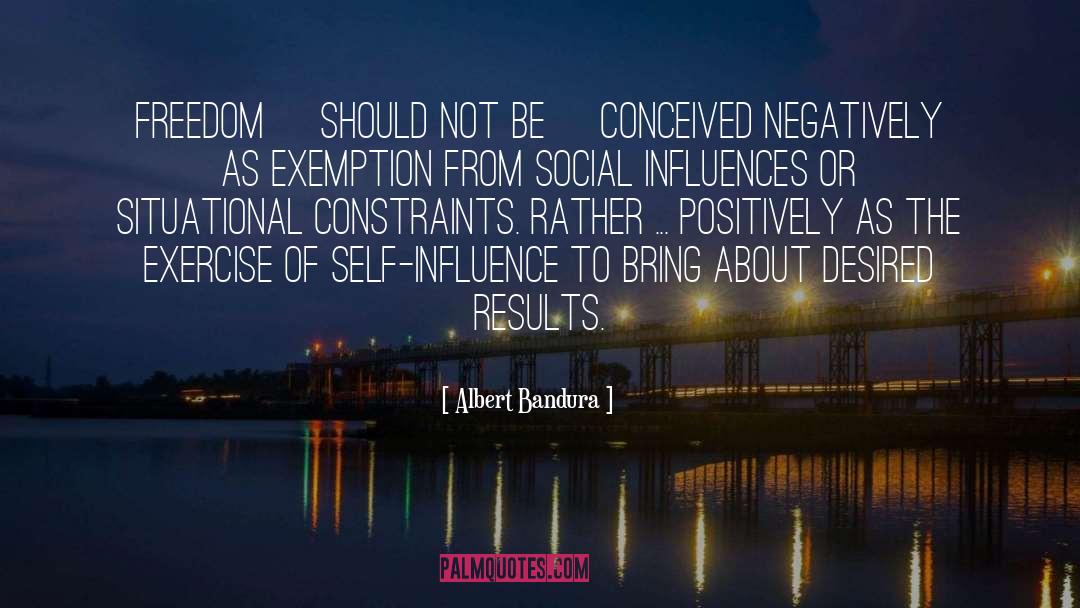 Social Condition quotes by Albert Bandura