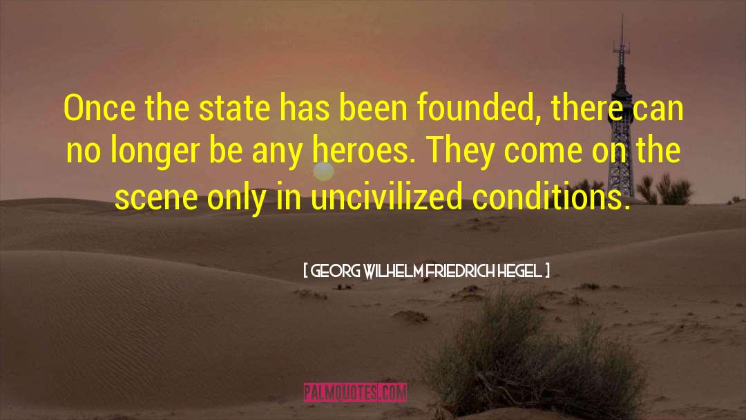 Social Conditions quotes by Georg Wilhelm Friedrich Hegel