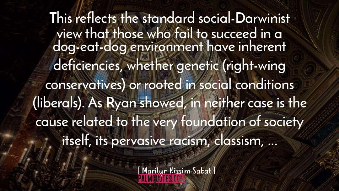 Social Conditions quotes by Marilyn Nissim-Sabat