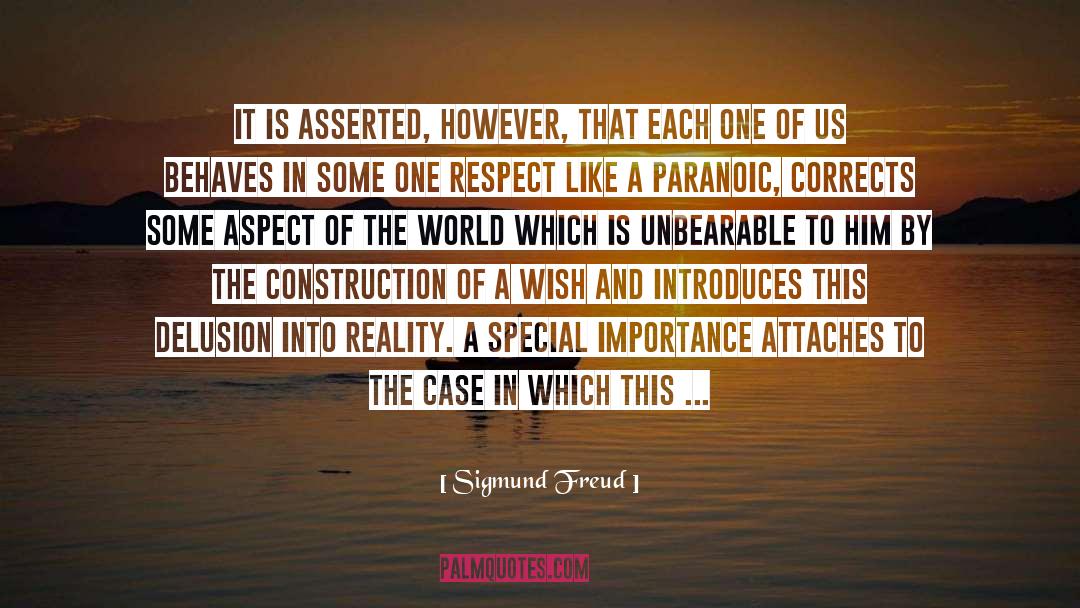 Social Construction Reality quotes by Sigmund Freud