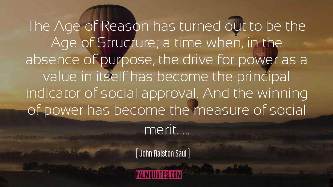 Social Constructionism quotes by John Ralston Saul