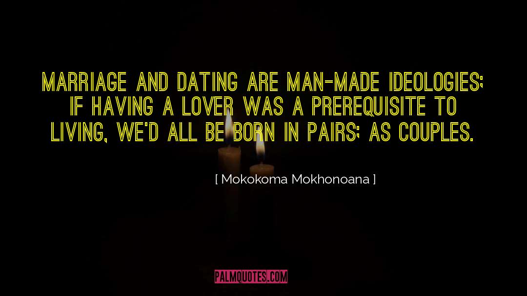 Social Constructs quotes by Mokokoma Mokhonoana