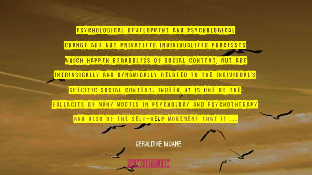 Social Context quotes by Geraldine Moane